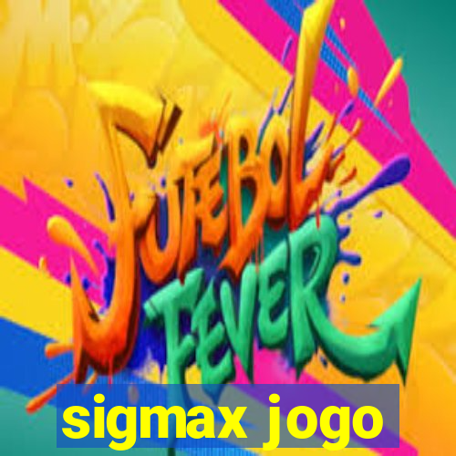 sigmax jogo